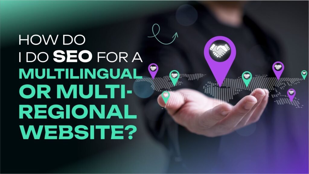 SEO strategy for multilingual and multi-regional websites with hreflang implementation