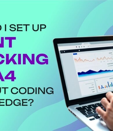 GA4 event tracking setup without coding using Google Tag Manager